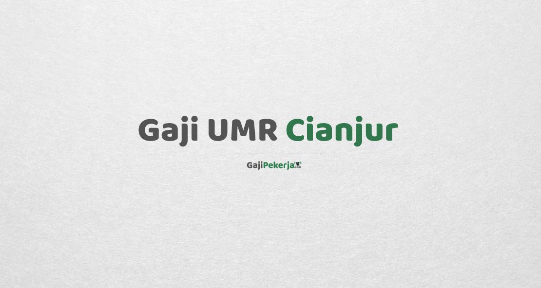 Gaji UMR Cianjur