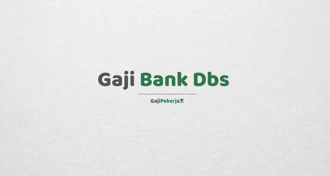 Gaji Pegawai Bank Dbs Indonesia