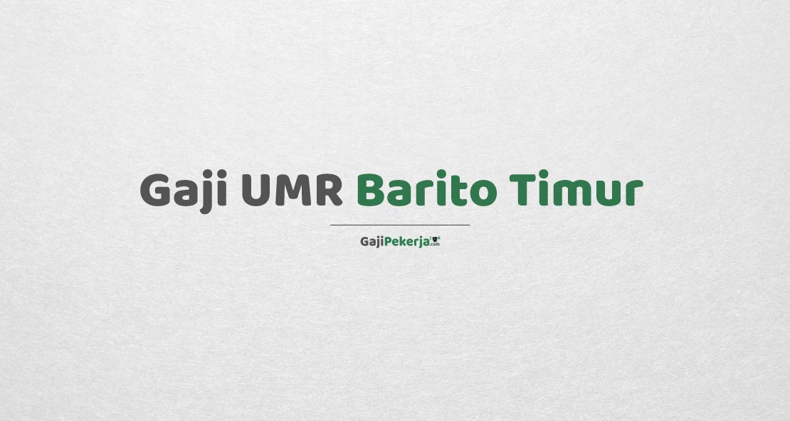 Gaji UMR Barito Timur