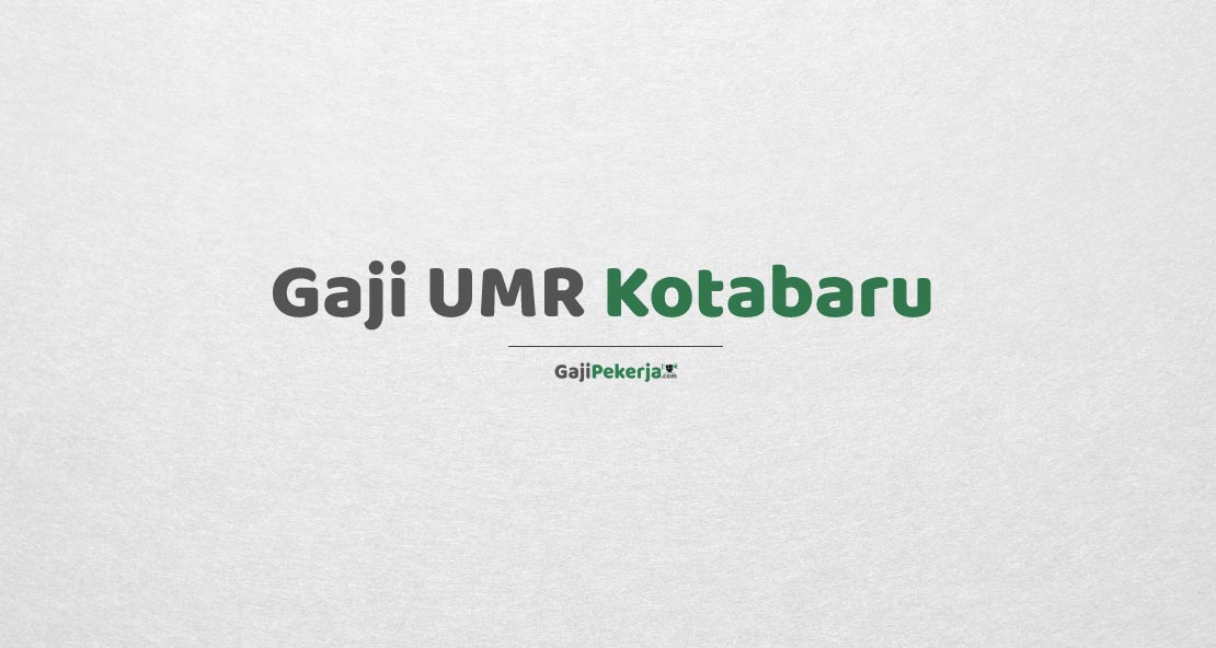 Gaji UMR Kotabaru
