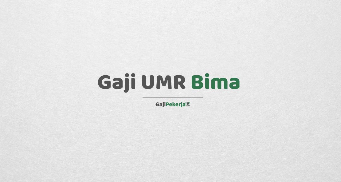 Gaji UMR Bima