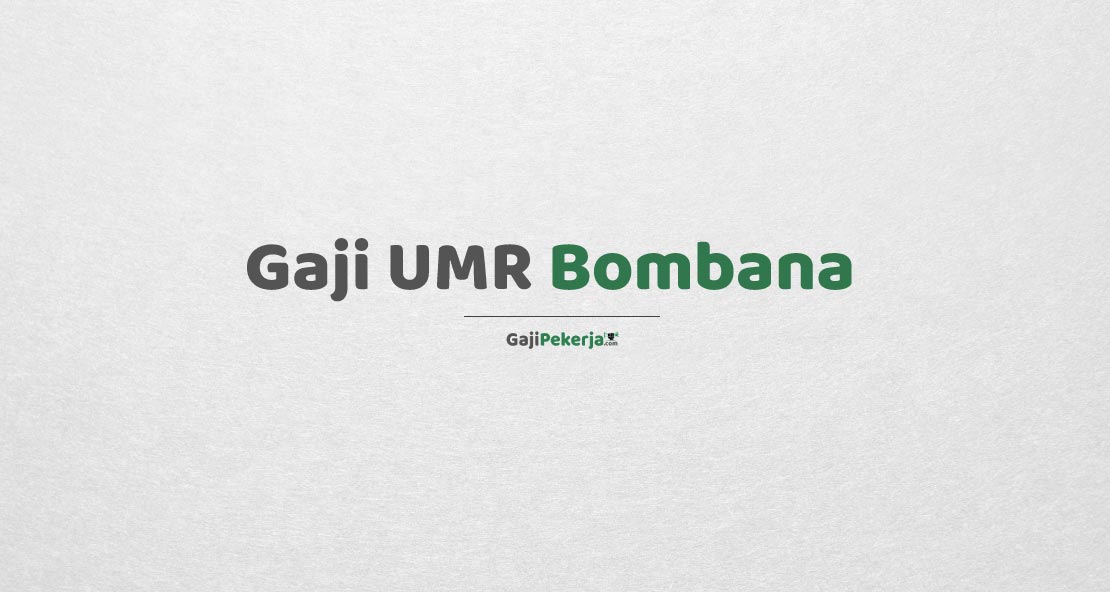Gaji UMR Bombana