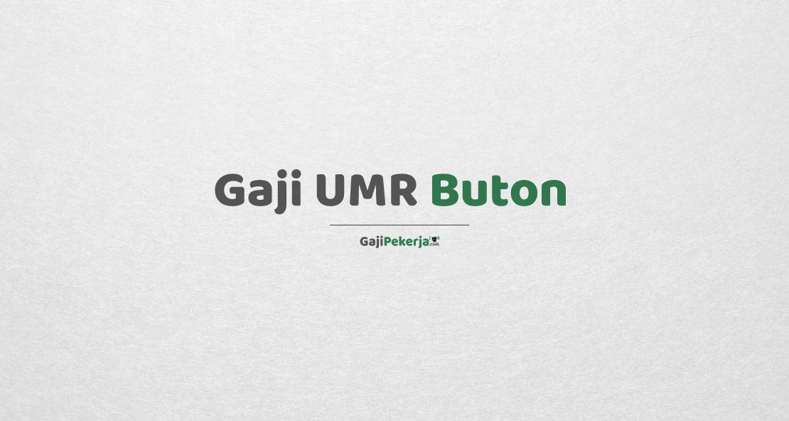 Gaji UMR Buton