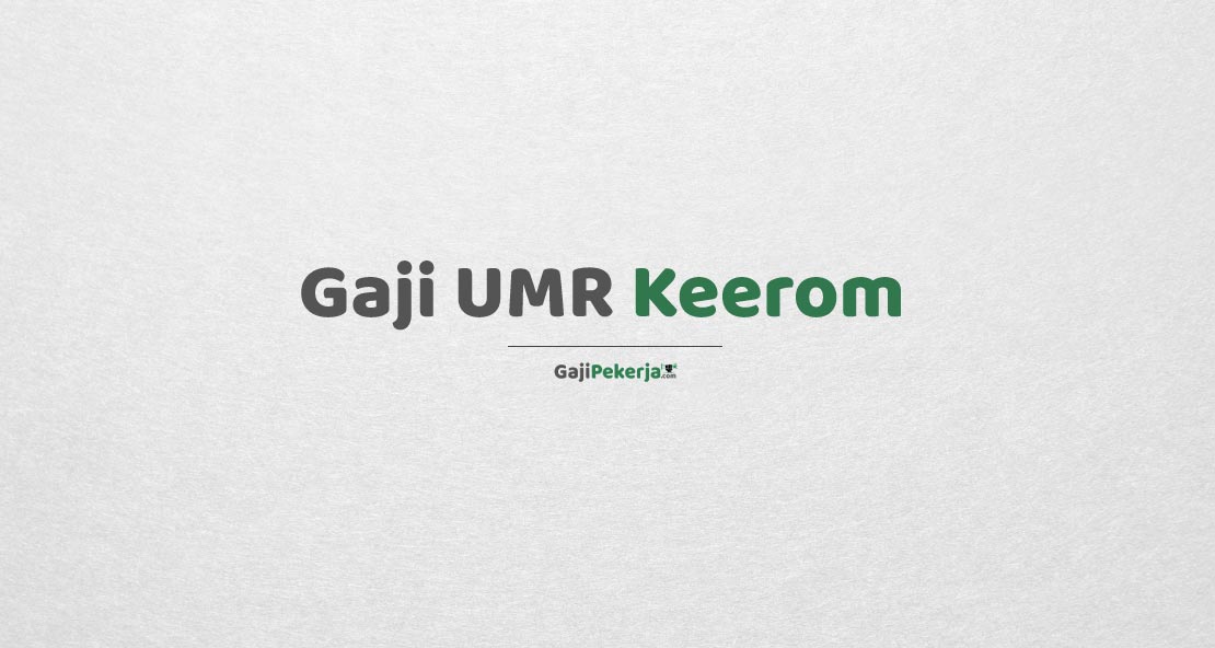 Gaji UMR Keerom