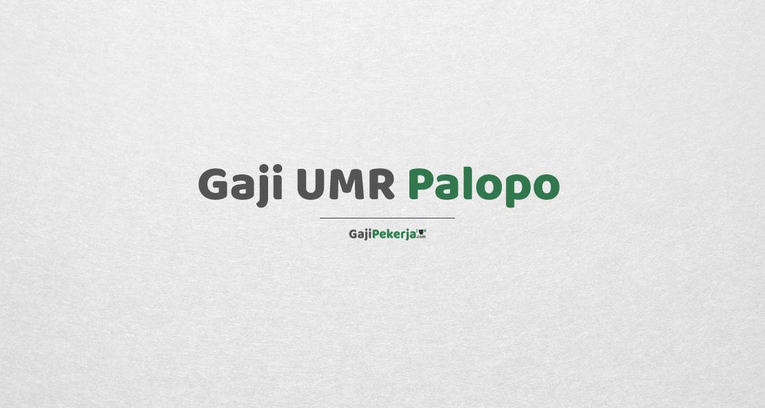 Gaji UMR Palopo