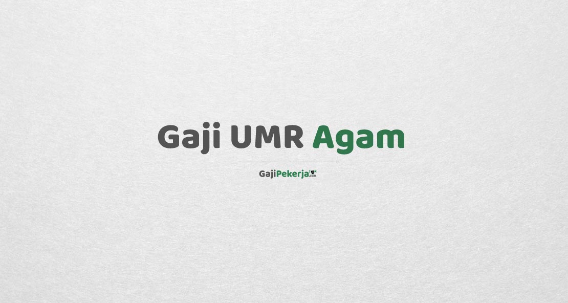 Gaji UMR Agam
